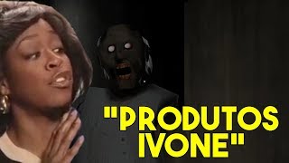 Granny 1.4 da ZUERA - A VEIA E OS PRODUTOS IVONE - Parte 1/2