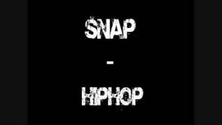 Snap - Hip Hop