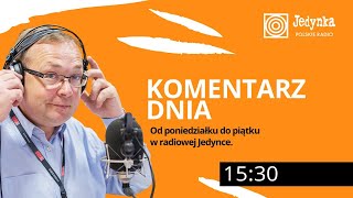 Piotr Gociek (22.01.2020) Komentarz Dnia w radiowej Jedynce