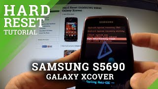 Hard Reset SAMSUNG S5690 Galaxy Xcover - full reset operation