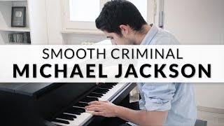 Michael Jackson - Smooth Criminal | Piano Cover