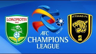 Локомотив Аль-Иттихад 1-1 22.04.2019 обзор матча видео  Locomotiv Al-Ittihad 1-1 гол Абулхаликов