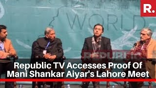 Sonia Aide With Imran Aide: Republic TV Accesses Proof Of Mani Shankar Aiyar's Lahore Meet