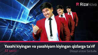 33 savol - Dizayn jamoasi a'zosi Sa'dulla Fatxullayev yorvordi