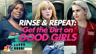 Rinse and Repeat: Get the Dirt on Good Girls