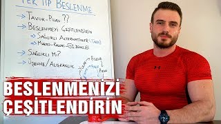 PRATİK BESLENME ÖNERİLERİ | TEK TİP BESLENMEYE SON
