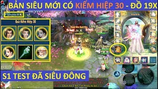 VLTK Mobile Lậu 2020 mới nhất có Kiếm Hiệp 30 - Full đồ 19x + ngoại trang cực đẹp