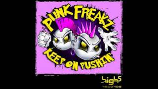 Punk Freakz - Keep on Pushin (Paramond Edit)