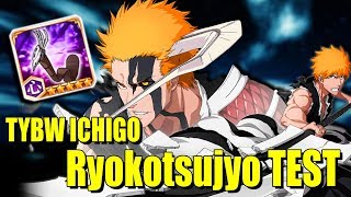 TYBW ICHIGO Ryukotsujyo TEST Bleach Brave Souls