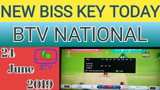 BTV National New Biss Key Today|| 24/6/2018