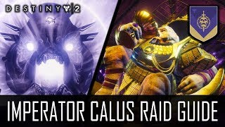 Destiny 2 "IMPERATOR CALUS LEVIATHAN RAID GUIDE" - Bosskampf Erklärt! (German/Deutsch)