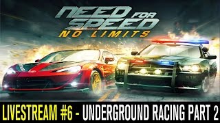 Need for Speed No Limits (by EA Games) - iOS / Android - HD LiveStream 6 - UNDERGROUND RACING PART 2