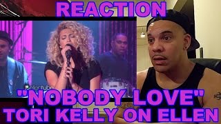 Tori Kelly Performs 'Nobody Love' REACTION