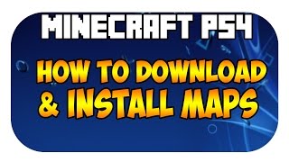 How to Download and Install Minecraft PS4 Maps (Play Minecraft custom maps)