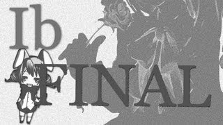 Isa Plays: Ib - Part 8 [Final]