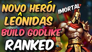 NOVO HERÓI - LEÔNIDAS / ESSE CARA É MUITO ROUBADO + BUILD GODLIKE (HEROES EVOLVED MOBILE RANKED)