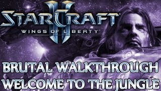 Ⓦ Starcraft 2 WoL Walkthrough ▪ Brutal - Welcome to the Jungle ▪ Covert Mission 2
