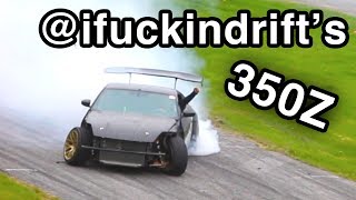 @ifuckindrift's 350Z Drift Car [MUST SEE Walkaround / Inside & Drifting!]