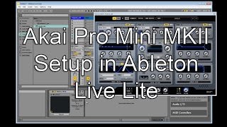 Akai Pro MPK Mini MKII - Complete Setup in Ableton Live Lite