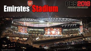 PES 2018 - EMIRATES STADIUM - 1080p/60fps