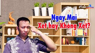 Việc Nhiều Người Vào Thiền Am Hồi Tháng Mười Có Xét Vào Ngày Mai?