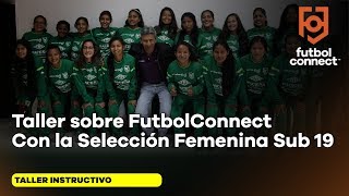 Taller con la Selección Femenina Boliviana Sub 19