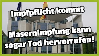 Impfpflicht kommt I Masernimpfung kann sogar Tod hervorrufen!
