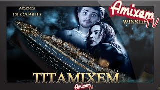 #AmixemFondVert2 - A BORD DU TITANIC - Amixem TV