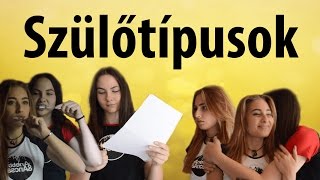 SZÜLŐTÍPUSOK - Avagy milyen lehet egy szülő?