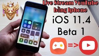 Cách Live stream trên Youtube bằng IOS 11 - Omlet arcade