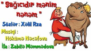 Uşaq mahnıları "Sağıcıdır mənim nənəm" SÖZLƏRLƏ