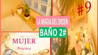 LA MAGIA DEL ORDEN BAÑO ?9
