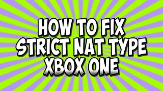 How To Fix STRICT NAT on XBOX ONE (How To Change NAT Type on XBOX)