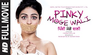 Pinky Moge Wali | Full Punjabi Movie | Neeru Bajwa | Gavie Chahal