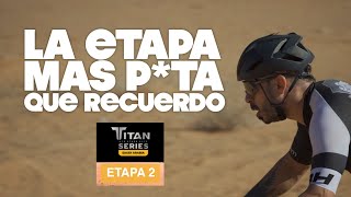 Titan Desert Saudí Arabia | etapa 2 | MENUDO INFIERNO