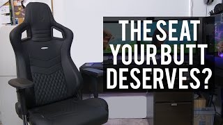 Epic Win? Noblechairs EPIC Series Real Leather Gaming Chair!