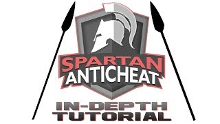 Spartan Anti-Cheat | In-Depth Tutorial | Minecraft | V2