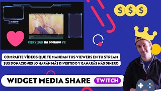 Cómo Ganar Dinero en Twitch con el Widget Media Share | Consigue Donaciones para tu Stream