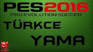 Pes 2016 Türkçe Yama - Dil Paketi Kurulumu