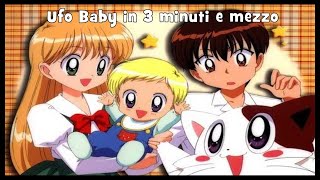 Ufo Baby in 3 minuti e mezzo