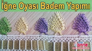 İğne Oyası Badem Modeli Yapımı , Canım Anne
