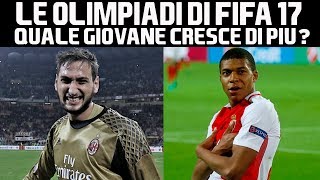 Quale GIOVANE Cresce di Più in 1 Anno? OLIMPIADI DI FIFA 17