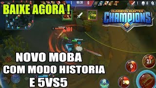 BAIXE AGORA NOVO MOBA COM 5X5 E MODO HISTORIA INCRIVEL ! GAMELOFT