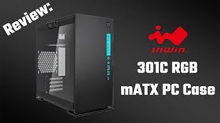 Review: InWin 301C RGB mATX PC Case
