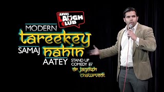 Mordern tareekey Hindi stand up comedy Video|Latest canvas laugh club 2018 by Dr. Jagdish Chaturvedi
