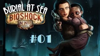 BioShock Infinite: Burial at Sea - Episode One | 1. Bölüm "Türkçe"