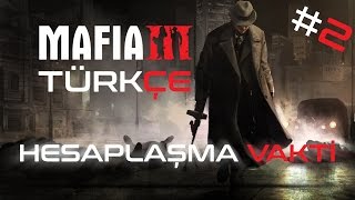 Mafia 3 | İntikam Peşinde | Bölüm 2