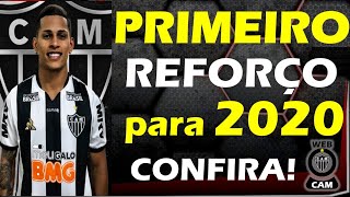 PRIMEIRO REFORÇO PRA 2020 | NOTÍCIAS ATLÉTICO MINEIRO