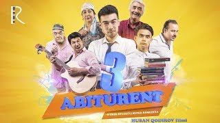 Uch abituriyent (o'zbek film) | Уч абитуриент (узбекфильм) 2019
