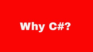 Why Learn C#?